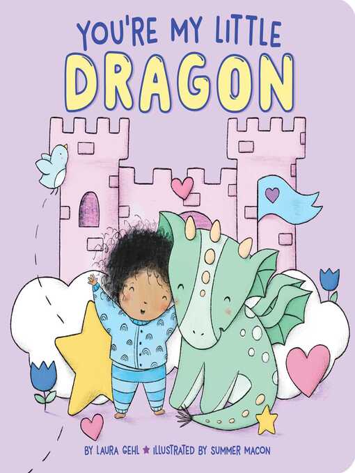 Title details for You're My Little Dragon by Laura Gehl - Available